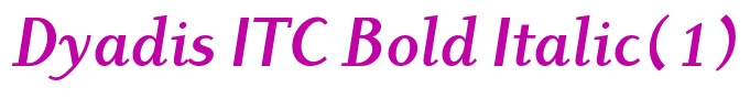 Dyadis ITC Bold Italic(1)